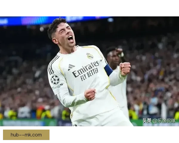 皇马巴尔韦德领衔球队崛起成为核心力量带领球队冲击新辉煌